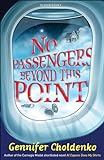 No Passengers Beyond This Point