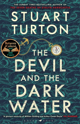The Devil and the Dark Water: The mind-blowing new murder mystery from the author of The Seven Deaths of Evelyn Hardcastle (Bloomsbury Publishing)