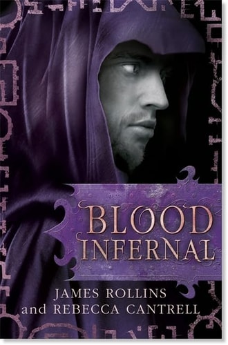 Blood Infernal (Blood Gospel Book III)