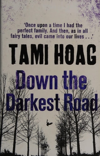Down the Darkest Road (Oak Knoll) [Paperback] Tami Hoag