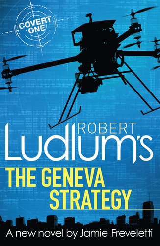 Robert Ludlum's The Geneva Strategy [Paperback] [Aug 27, 2015] Robert Ludlum, Jamie Freveletti