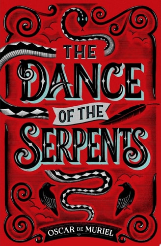 The Dance of the Serpents