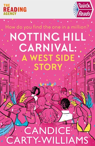 Quick Reads Notting Hill Carnival