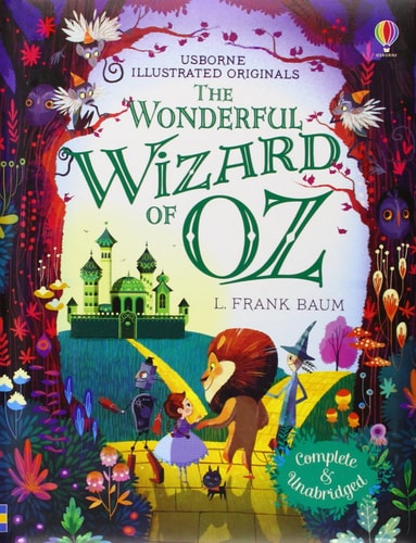 The Wonderful Wizard of Oz (Illustrated Originals)