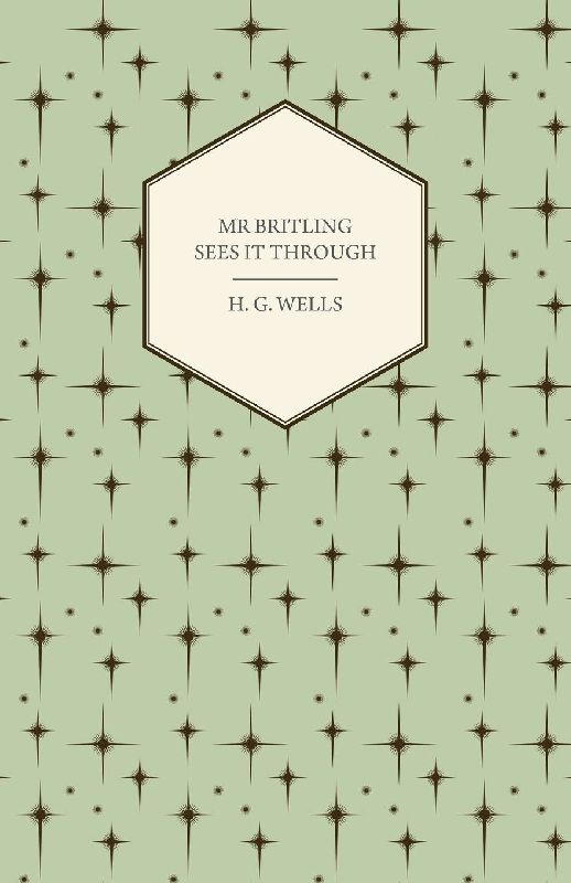 Mr Britling Sees it Through