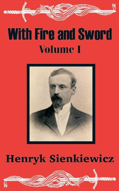 With Fire and Sword (Volume One)