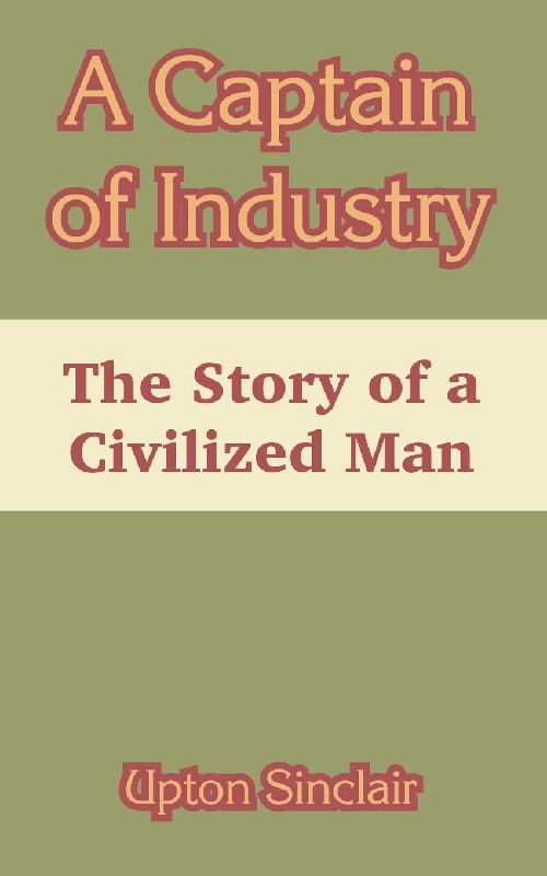 A Captain of Industry