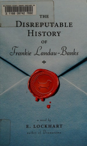 The Disreputable History of Frankie Landau-Banks (Thorndike Press Large Print Literacy Bridge)
