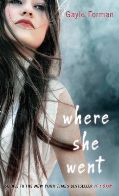 Where She Went (Thorndike Press Large Print Literacy Bridge)