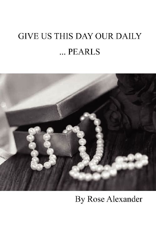 Give Us This Day our daily... Pearls