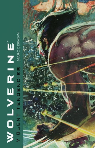 Wolverine: Violent Tendencies