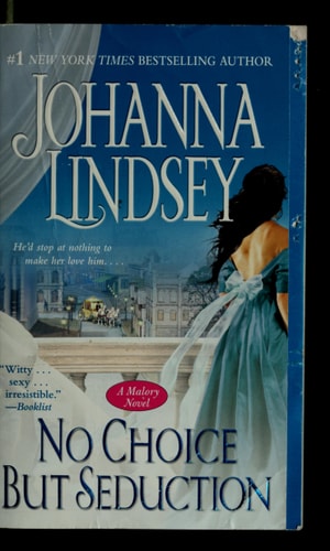 No Choice But Seduction: A Malory Novel (Malory-Anderson Family)