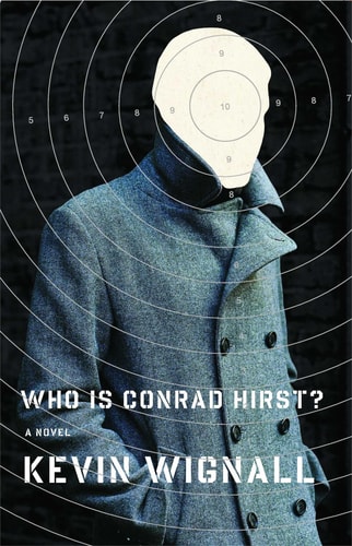 Who is Conrad Hirst?: A Novel