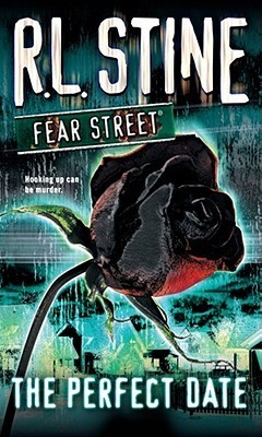The Perfect Date (Fear Street, No. 37)