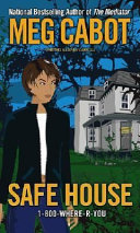Safe House (1-800-where-r-you)