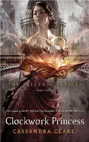 Clockwork Princess (3) (The Infernal Devices)