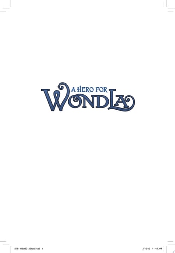 A Hero for WondLa (Volume 2) (The Search for WondLa, Band 2)
