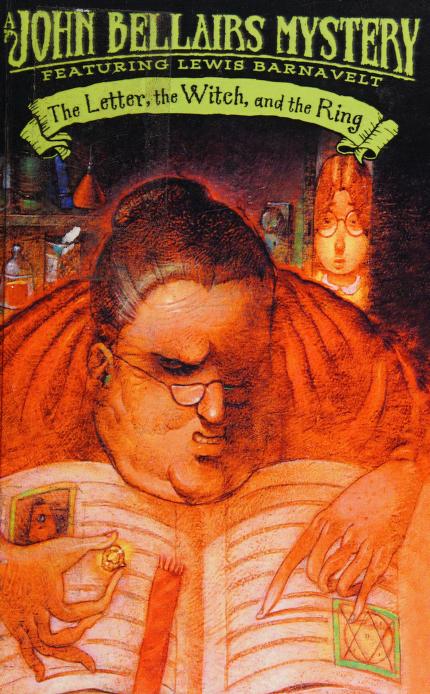 The Letter, the Witch, and the Ring (John Bellairs Mysteries (Prebound))