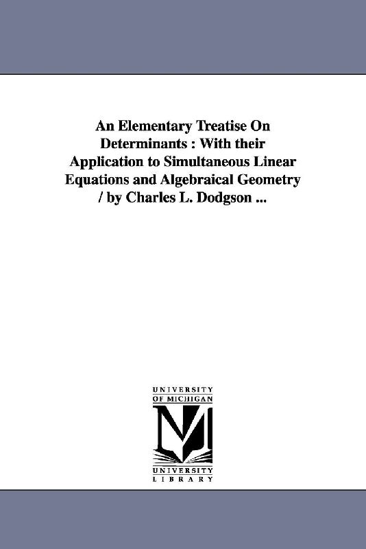 An Elementary Treatise On Determinants