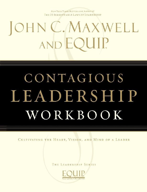 The Contagious Leadership Workbook