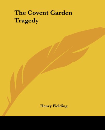 The Covent Garden Tragedy