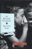 The Glass Castle - A Memoir
