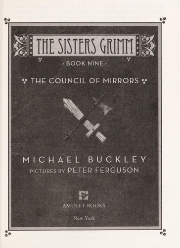 The Council of Mirrors (Sisters Grimm #9) (Sisters Grimm, The)