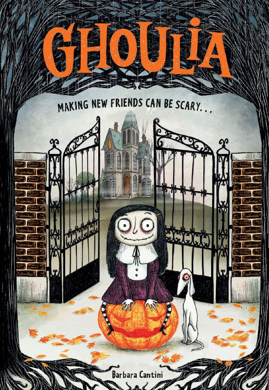 Ghoulia: Making New Friends Can Be Scary (Book #1)