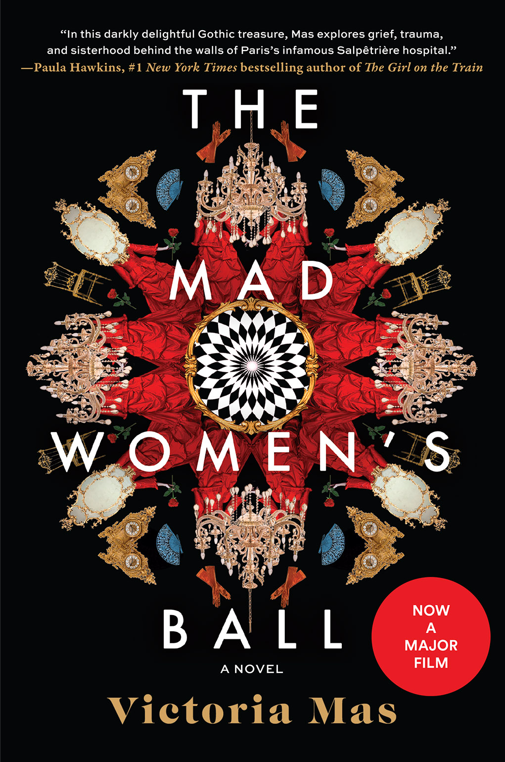 Mad Women's Ball: A Novel