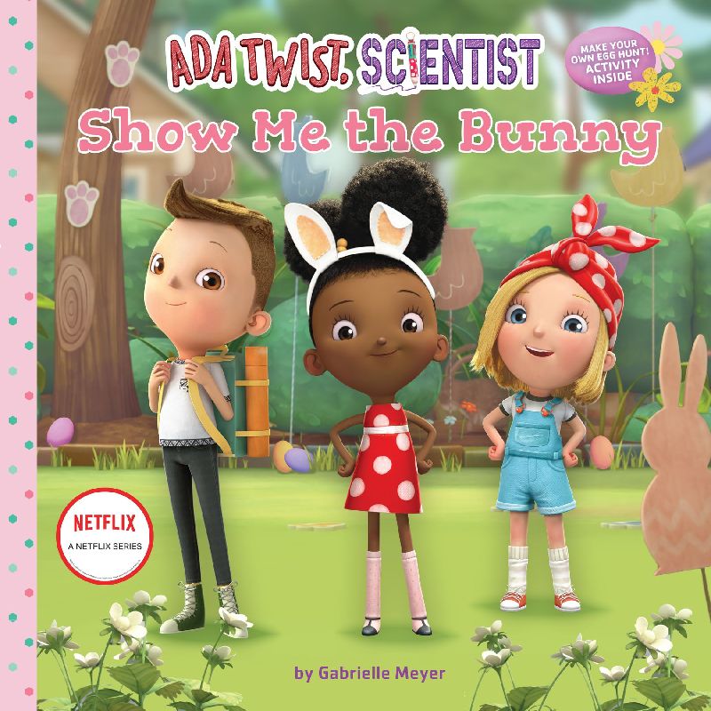 ADA Twist, Scientist: Show Me the Bunny