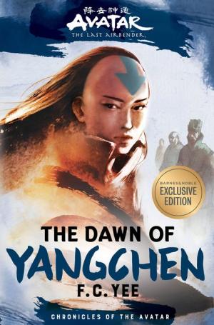 The Dawn of Yangchen by F. C. Yee Barnes & Noble Exclusive Edition