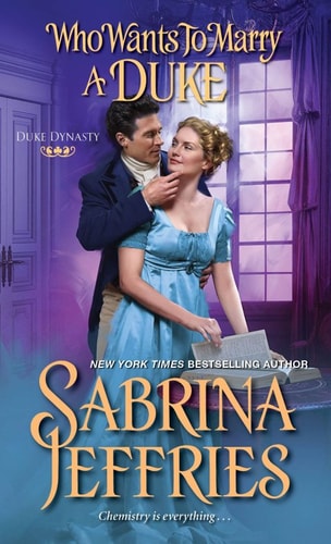 Who Wants to Marry a Duke: A Delightful Historical Regency Romance Book (Duke Dynasty 3)
