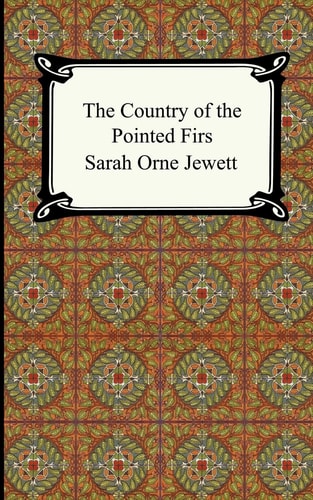 The Country of the Pointed Firs