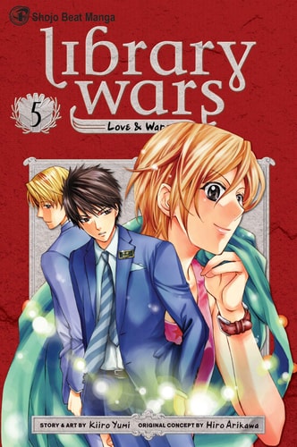 Library Wars: Love & War, Vol. 5 (5)