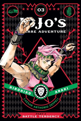 JoJo's Bizarre Adventure: Part 2--Battle Tendency Volume 3 (JOJOS BIZARRE ADV BATTLE TENDENCY HC, Band 3)