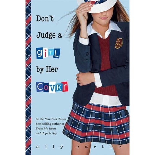 Don't Judge a Girl by Her Cover (Gallagher Girls, 3)