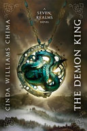 The Demon King: A Seven Realms Novel (A Seven Realms Novel, 1, Band 1)