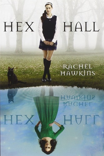 Hex Hall (A Hex Hall Novel, 1, Band 1)