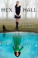 Hex Hall (A Hex Hall Novel, 1, Band 1)