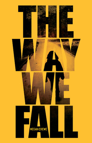 The Way We Fall (Fallen World)