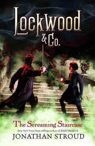 Lockwood & Co.: The Screaming Staircase (Lockwood & Co., 1, Band 1)