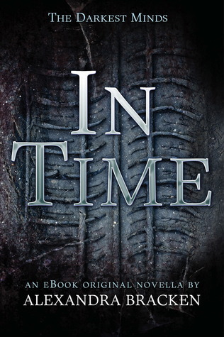 The Darkest Minds: In Time