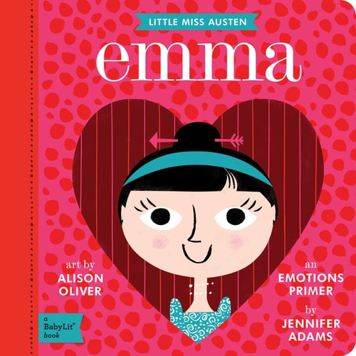 Emma: A BabyLit® Emotions Primer (BabyLit Primers)