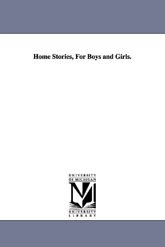 Home Stories, For Boys and Girls.