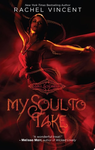 My Soul to Take (Soul Screamers Book 1)