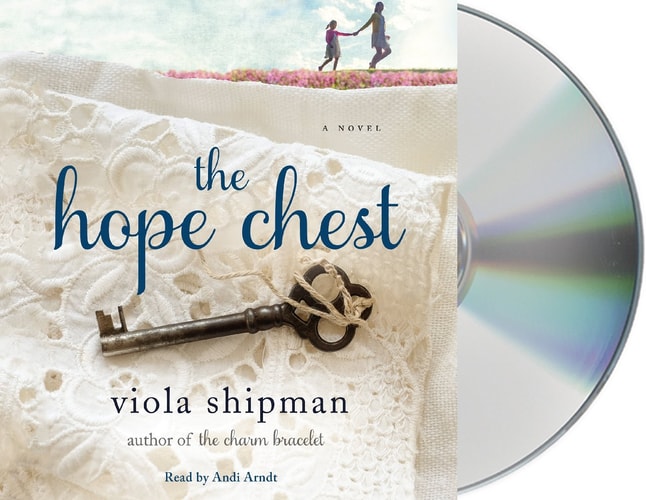 The Hope Chest: A Novel (The Heirloom Novels)
