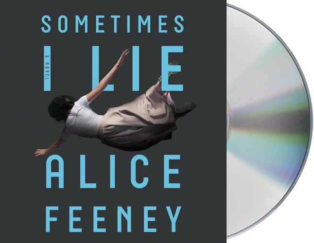 Sometimes I Lie: A Novel