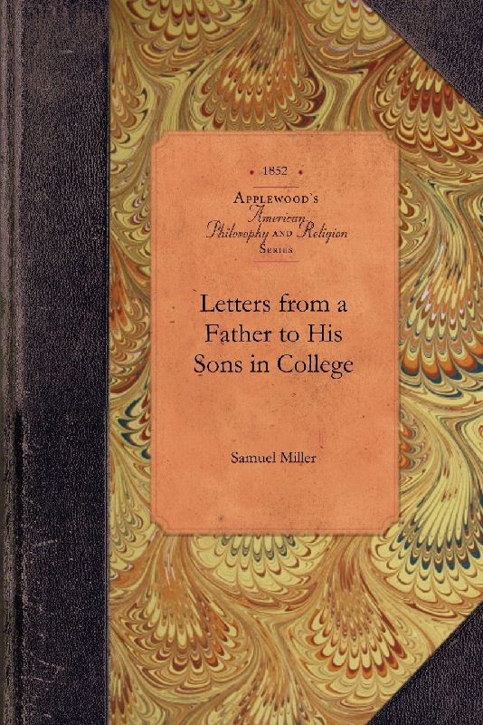 Letters from a Father to His Sons in College