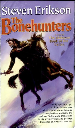 The Bonehunters: Book Six of The Malazan Book of the Fallen