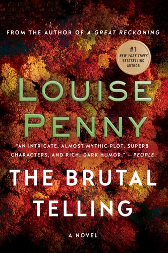 The Brutal Telling: A Chief Inspector Gamache Novel (A Chief Inspector Gamache Mystery Book 5)